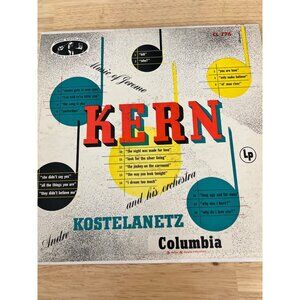 Music Of Jerome Kern Vinyl Record By Andre Kostelanetz CL 776 Vintage Album